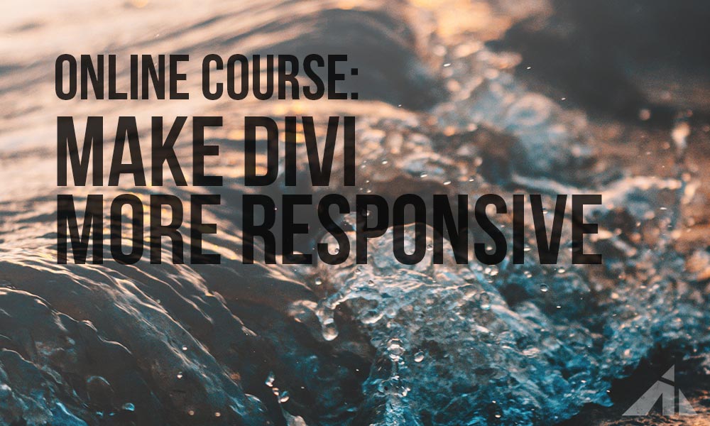 Make Divi More Responsive